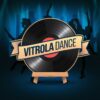 Vitrola Dance